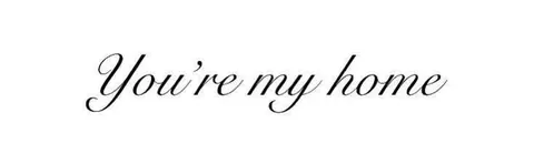 Banner com frase You are my home